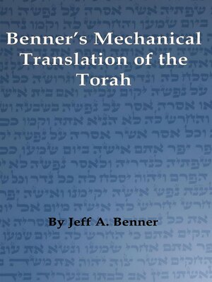 cover image of Benner's Mechanical Translation of the Torah